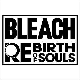 BLEACH Rebirth of Souls